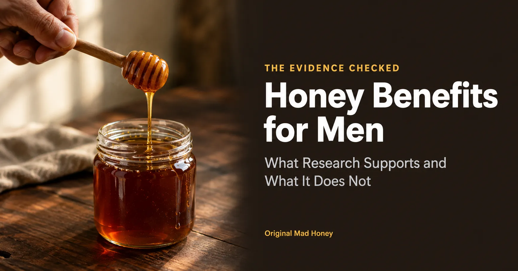 Honey benefits for men