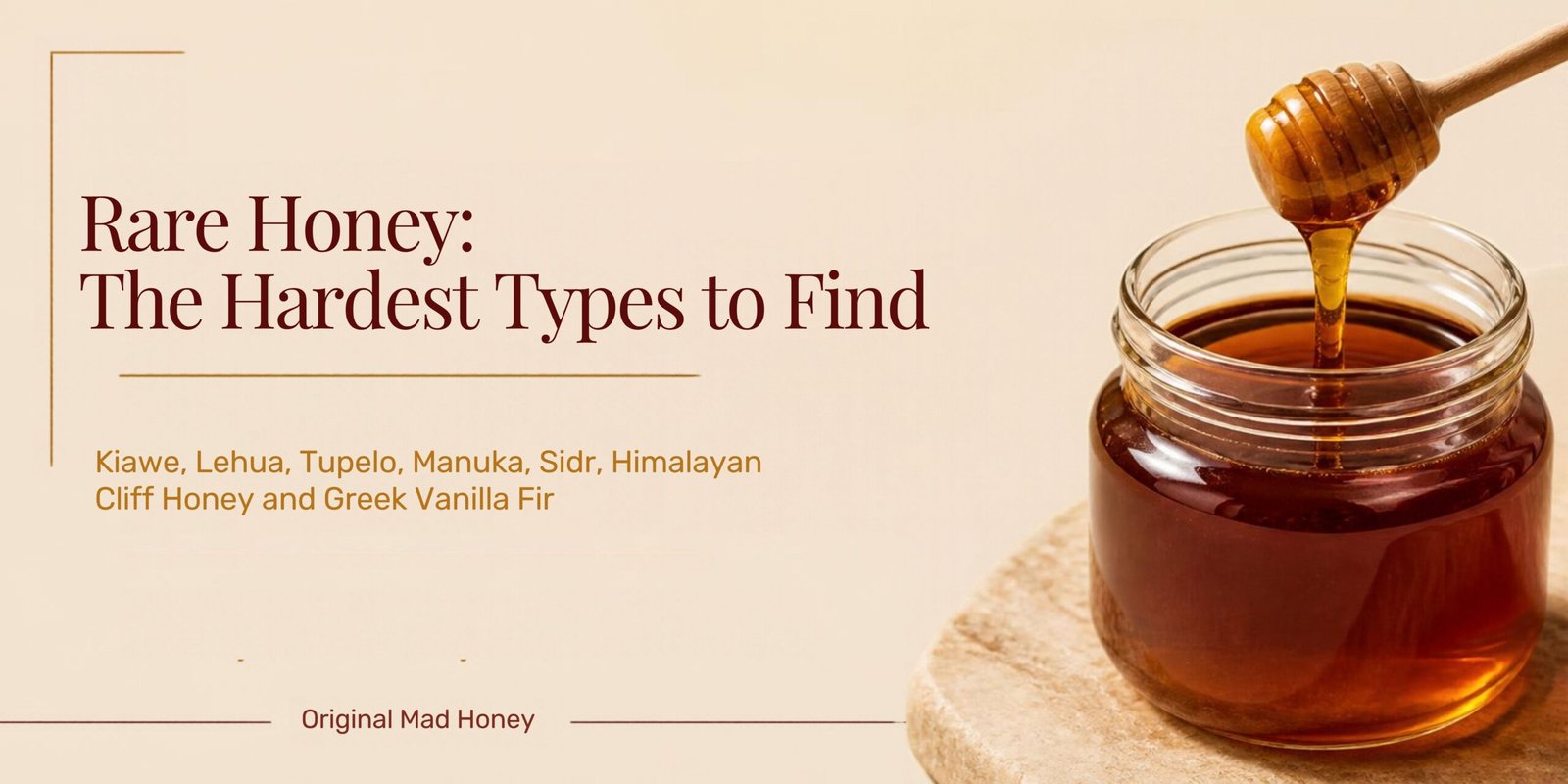Rare honey